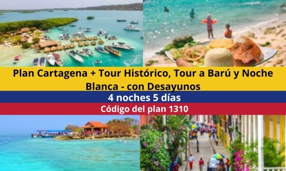 Plan Cartagena 4 noches 5 días + Tour Histórico, Tour a Barú y Noche Blanca - con Desayunos