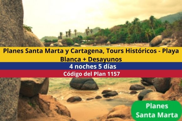 Planes Santa Marta y Cartagena, Tours Históricos - Playa Blanca - 4 noches 5 días + Desayunos