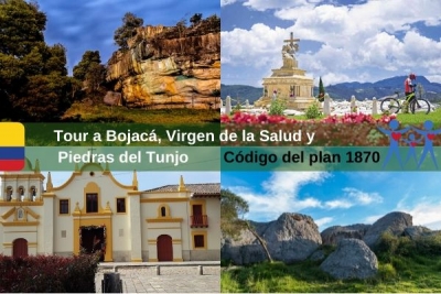 Plan Bogotá - City Tour y Pasadía en Bojacá, Virgen de la Salud y Piedras del Tunjo - 3 noches 4 días + Desayunos