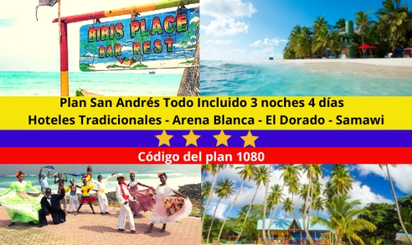Plan San Andrés Todo Incluido 3 noches 4 días Hoteles Tradicionales Arena Blanca - El Dorado - Samawi ⭐⭐⭐⭐