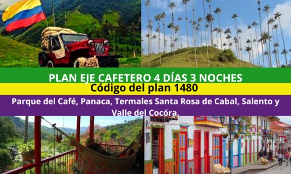 Plan Eje Cafetero desde Bogotá - Parque del Café, Panaca, Termales Santa Rosa de Cabal, Salento y Valle del Cocora, 3 noches 4 días + Desayunos y Cenas