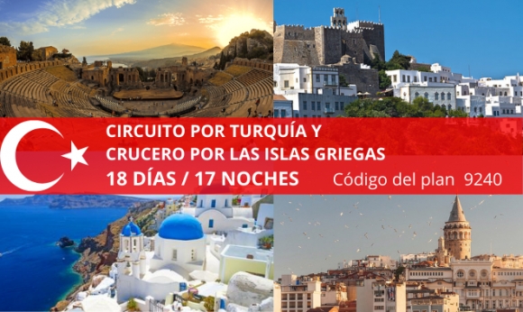 Circuito por Turquía y Crucero por las Islas Griegas 18 días - 17 noches