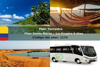 Plan terrestre  desde Bogotá 6 días - Santa Marta - Guajira - Cartagena