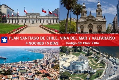 PLAN SANTIAGO DE CHILE, VIÑA DEL MAR Y VALPARAÍSO