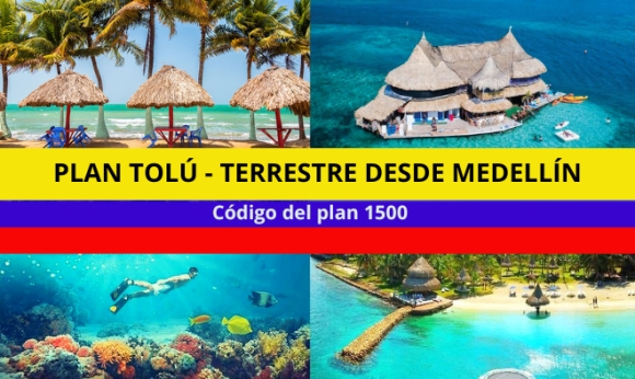 Plan Tolú - Coveñas 3 días 2 noches – Terrestre desde Medellín