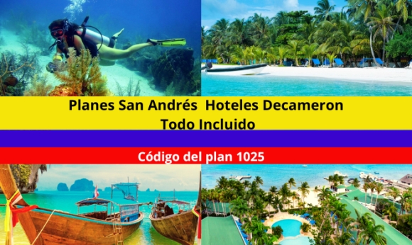 Planes San Andrés - Hoteles Decameron todo incluido