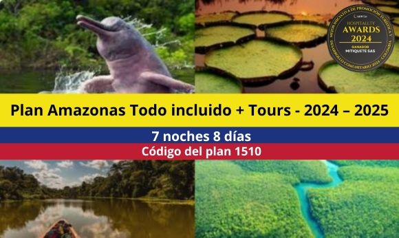 Plan Amazonas 7 noches 8 días - Todo incluido + Tours - 2024 – 2025