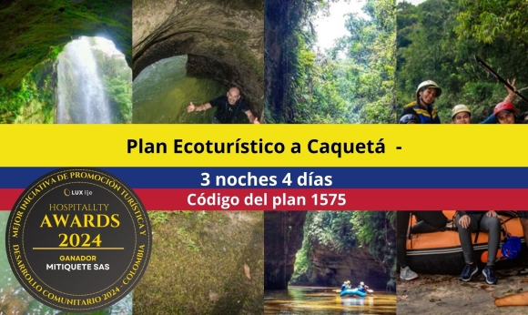 Plan Ecoturístico a Caquetá - 3 noches 4 días