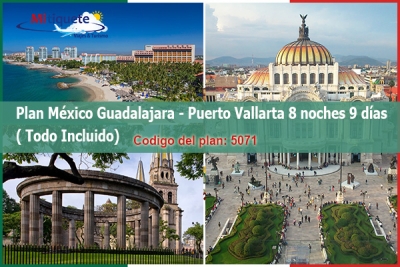 Plan México Guadalajara - Puerto Vallarta  8 noches 9 días